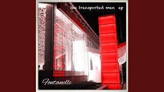 The Transported Man Original Mix [upl. by Anenahs]