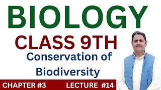 Conservation of Biodiversity Class 9  Biology Class 9  chapter 3 [upl. by Petromilli]