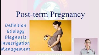 Post term Pregnancy  Definition Etiology Investigation Complications Management [upl. by Eneleh]