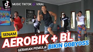 SENAM AEROBIK  BL LAGU TIKTOK VIRAL BIKIN GOBYOSS [upl. by Seftton]