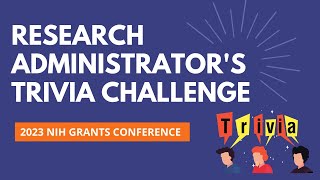 Research Administrators Trivia Challenge [upl. by Zara489]