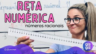 RETA NUMÉRICA  NÚMEROS RACIONAIS \Prof Gis [upl. by Sidell]