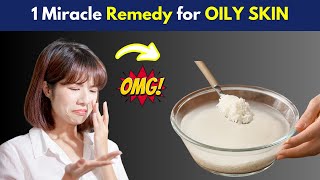 1 Miracle Home Remedy for Oily Skin  Skincare Routıne for Oily Skin [upl. by Callean]