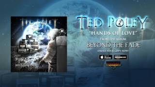 Ted Poley  Hands Of Love Official Audio [upl. by Shirl]