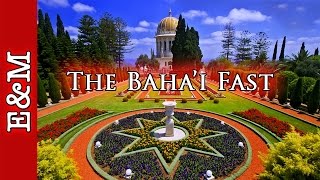 Bahai Fasting  Elevated amp Meaningful [upl. by Aube]