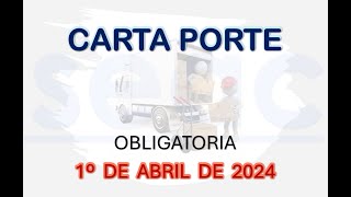 carta porte obligatoria a partir del 1 de abril de 2024 [upl. by Funch]