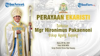 🔴LIVE STREAMING Misa Tahbisan Uskup Agung Kupang Mgr Hironimus Pakaenoni [upl. by Esened36]