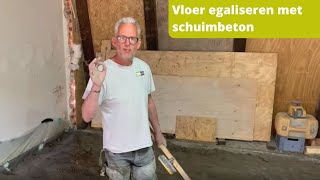 Vloer egaliseren met schuimbeton [upl. by Rebliw]