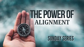 The Purpose Drawn Life  The Power of Alignment  Midland Alliance Church October 27 2024 [upl. by Nalahs]