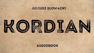 Kordian Juliusz Słowacki Cały audiobook Lektura szkolna [upl. by Htir]