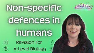 Nonspecific defences in humans  Revision for Biology ALevel [upl. by Nitsirhc]