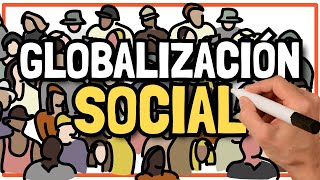 ¿Qué es la globalización social Ventajas y desventajas  La globalización social resumen corto [upl. by Sulecram]