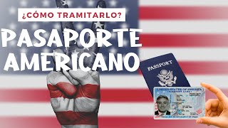 Pasaporte Americano ¿CUÁL ES EL PROCESO [upl. by Chad]