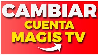 👉 Cómo Cambiar Cuenta en Magis TV  Cerrar Sesión 👌🏻 2024 [upl. by Safoelc604]