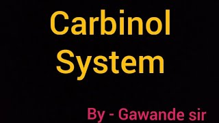 Carbinol system  By Gawande sirs ASLC [upl. by Cotsen]