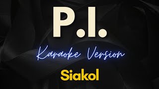 Siakol  PI Karaoke [upl. by Genet]