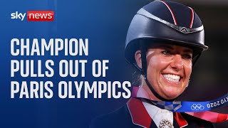 Threetime gold medallist Charlotte Dujardin pulls out of Paris 2024 Olympics [upl. by Adnahsar]