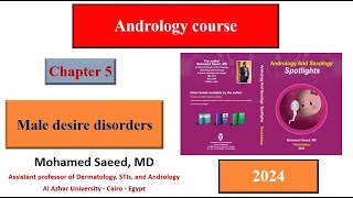 Andrology course 2024 chapter 5 male desire disorders [upl. by Karen243]