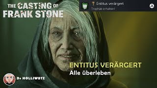 Casting of Frank Stone  Alle überleben  Entitus verärgert  Trophy  Achievement Guide [upl. by Tabbi]