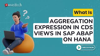 What is Aggregation Expression in CDS views in SAP ABAP on HANA  ZaranTech [upl. by Anaed672]