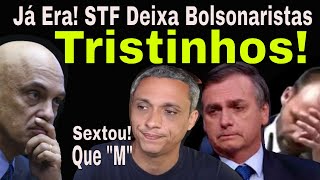 EXTRA STF DETONA DEFESA DE BOLSONARO FIM DE SEMANA TRISTINHO DIREITA INSANA E OS ABSORVENTES [upl. by Rollo]