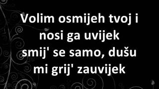 Toše Proeski  Volim osmijeh tvoj  Lyrics [upl. by Tevlev821]