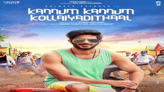 kannum kannum kollaiyadithaal Full Movie Tamil 2020 4K HD [upl. by Siraj]