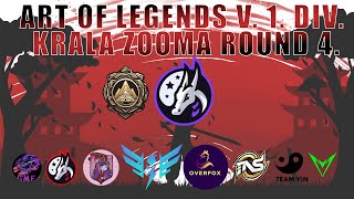 ART OF LEGENDS 1 DIV KRÁĽA ZOOMA 4 KOLO 5 SEZÓNY [upl. by Snow]