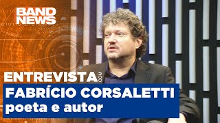 Especial BandNews TV Lenny Leone entrevista o poeta e autor Fabrício Corsaletti [upl. by Dublin]