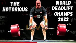 The Notorious World DEADLIFT Champs  505kg1113lb Attempt [upl. by Ahsieker]