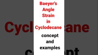 Baeyers angle strain in cyclodecane molecule youtube ytshortsvideo [upl. by Hanala78]