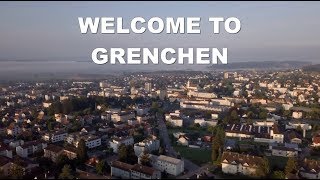 WELCOME TO GRENCHEN [upl. by Arhoz]