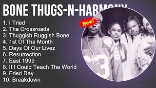 Bone ThugsNHarmony 2023 Greatest Hits  I Tried Tha CrossroadsThuggish Ruggish Bone [upl. by Lister]