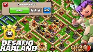 12º DESAFÍO HAALAND quotFINAL IMPOSIBLEquot CLASH OF CLANS [upl. by Torrlow]