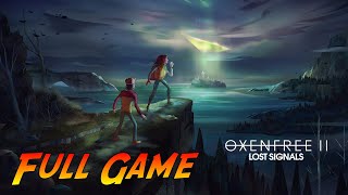 OXENFREE II Lost Signals  Complete Gameplay Walkthrough  Full Game  No Commentary [upl. by Adnawat]