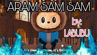 RAM SAM SAM SONG HOLLOWEEN LABUBU VERSION SCARY AUDIO VISUALS EditArama [upl. by Ailla]