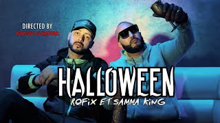 ROFIX  HALLOWEEN Feat SAMMA KING  Prod Scizer [upl. by Arne]