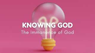 Sun 8 September 2024 PM The Immanence of God [upl. by Lindon355]