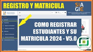 Siagie v50  Tutorial  Registro de Estudiantes  Matricula de Estudiantes [upl. by Trillby]