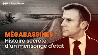 MÉGABASSINES histoire secrète dun mensonge dÉtat [upl. by Bashee788]