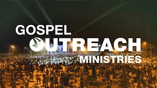 Gospel Outreach Ministries [upl. by Acul]