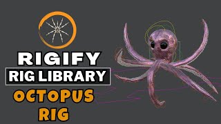 Rigify Animal Rig  Create Octopus RIG with Rigify  Rig Library in Blender [upl. by Amapuna]