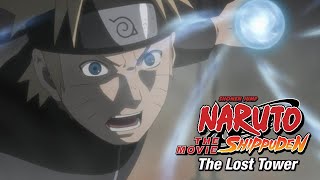 Naruto Shippuden the Movie 4  The Lost Tower  Trailer 4 [upl. by Lonee]