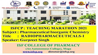 Lecture 2  Pharmaceutical Inorganic Chemistry  RADIOPHARMACEUTICALSII  Mr Gurpreet Singh [upl. by Sivatnod]