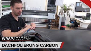 Dachfolierung mit Carbonfolie Anleitung  Roof wrapping carbon  step by step [upl. by Strander998]