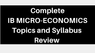 Complete IB Microeconomics Review [upl. by Ariat]