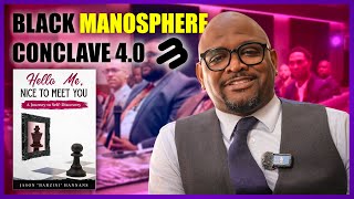 Jason quotBarziniquot Hannans Black Manosphere Conclave 40 [upl. by Ysnap]