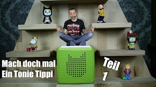 Mach doch mal Ein Tonie Haus Teil 1 [upl. by Erlin]