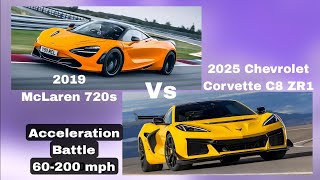 2025 Corvette C8 ZR1 Vs McLaren 720s 60200 mph Acceleration [upl. by Eserrehs406]