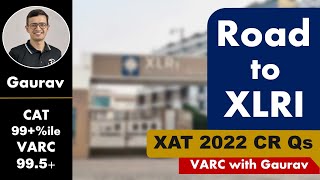 XAT Critical Reasoning  XAT 2022 CR Questions amp Explanation  XAT VALR [upl. by Eltotsira704]